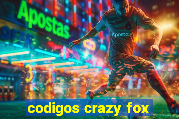 codigos crazy fox